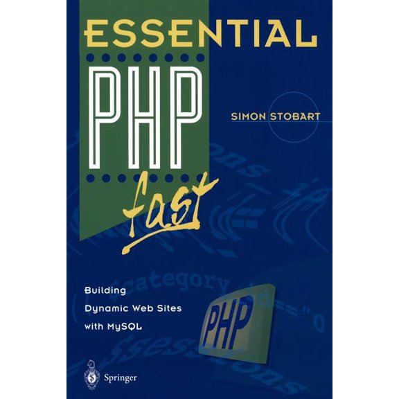 Essential Essential PHP Fast: Building Dynamic Web Sites with MySQL, (Paperback)
