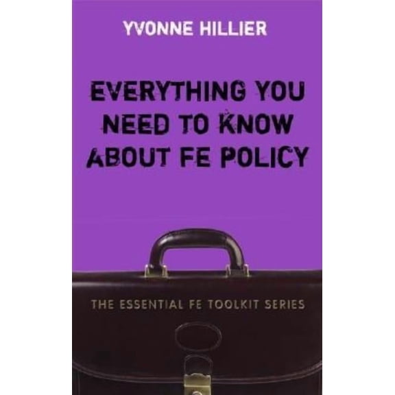 Essential Fe Toolkit Everything You Need to Know about Fe Policy, (Paperback)