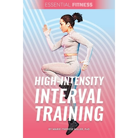 Essential Fitness High-Intensity Interval Training, (Hardcover)
