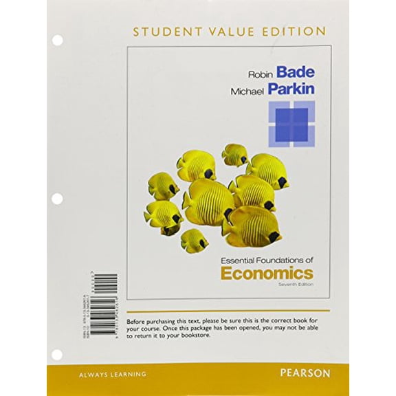 Essential Foundations of Economics, Student Value Edition (7th Edition)
