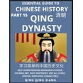 thumbnail image 1 of Essential Guide to Chinese History (Part 15)- Qing Dynasty, Large Print Edition, Self-Learn Reading Mandarin Chinese, Vo, (Paperback), 1 of 1
