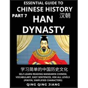 Essential Guide to Chinese History Part 7- Han Dynasty, Large Print Edition, Self-Learn Reading Mandarin Chinese, Voca, Paperback