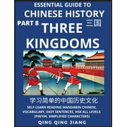 Essential Guide to Chinese History Part 8- Three Kingdoms, Large Print Edition, Self-Learn Reading Mandarin Chinese, V, Paperback