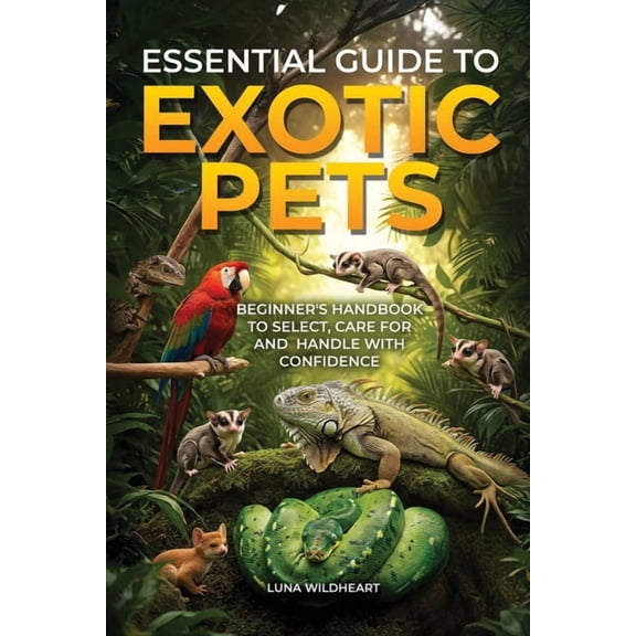 Essential Guide to Exotic Pets, (Paperback)