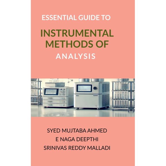 Essential Guide to Instrumental Methods of Analysis, (Hardcover)
