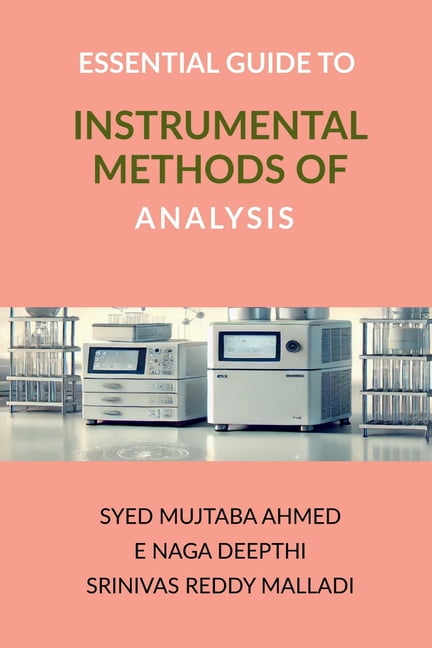 Essential Guide To Instrumental Methods Of Analysis, (Paperback ...