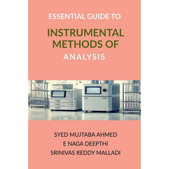 Essential Guide to Instrumental Methods of Analysis, (Paperback)