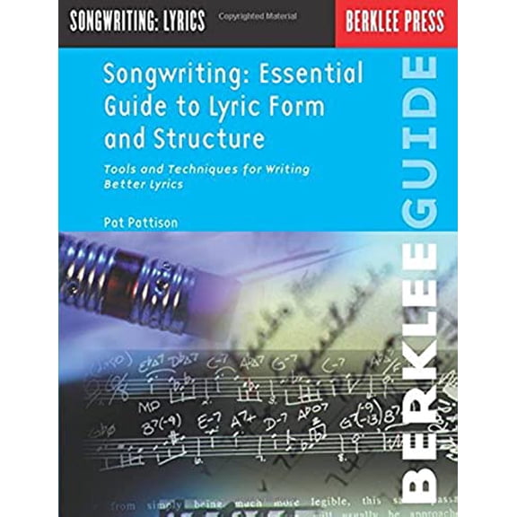 Pre-Owned Songwriting: Essential Guide to Lyric Form and Structure from a Songwriting Veteran (Paperback) 0793511801 9780793511808