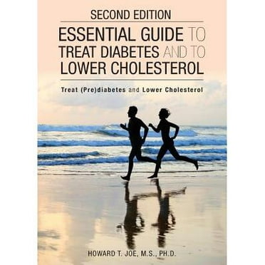 Essential Guide to Treat Diabetes and to Lower Cholesterol : (Chinese and English Text)