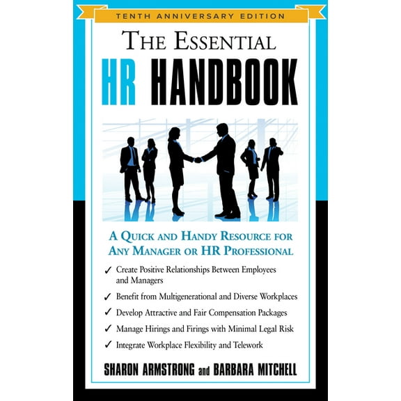 Essential Handbook The Essential HR Handbook: A Quick and Handy Resource for Any Manager or HR Professional, (Paperback)