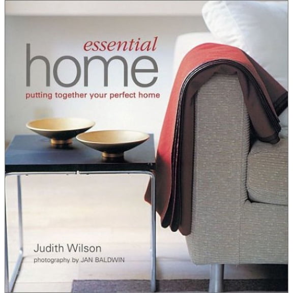 Pre-Owned Essential Home: Putting Together Your Perfect Home (Hardcover) 184172307X 9781841723075