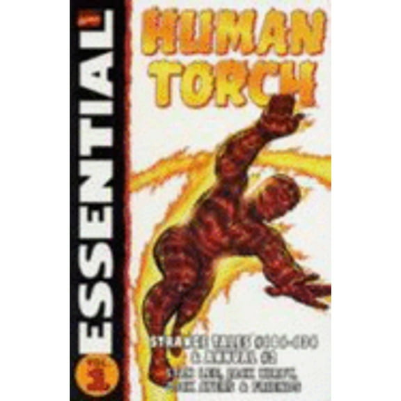 Pre-Owned Essential Human Torch: Volume 1 (Paperback 9780785113096) by Stan Lee