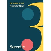 Essential Ideas Essential Ideas Serenity, Book 3, Paperback