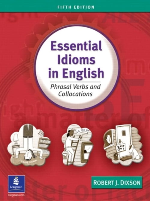 Pre-Owned Essential Idioms in English: Phrasal Verbs and Collocations (Paperback) 0131411764 9780131411760