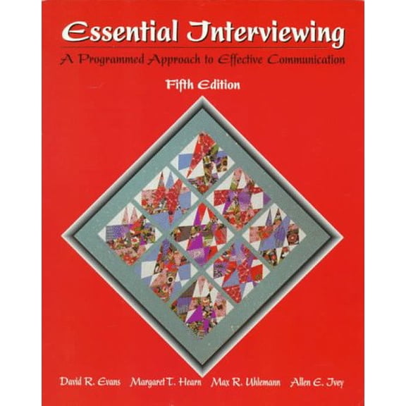 Pre-Owned Essential Interviewing: A Programmed Approach to Effective Communications (Paperback) by David R Evans, Max R Uhlemann, Allen E Ivey