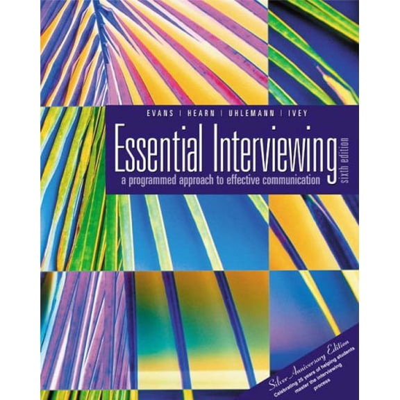 Pre-Owned Essential Interviewing: A Programmed Approach to Effective Communication (with InfoTrac) (Paperback) 0534558488 9780534558482