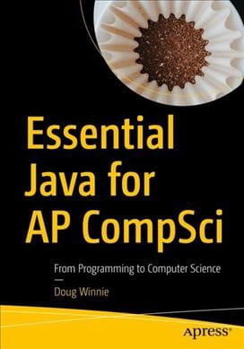 Pre-Owned Essential Java for AP Compsci: From Programming to Computer ...