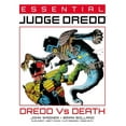 thumbnail image 1 of Essential Judge Dredd Essential Judge Dredd: Dredd vs. Death, Book 4, (Paperback), 1 of 3