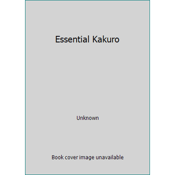 Pre-Owned Essential Kakuro (Paperback) 1405476362 9781405476362