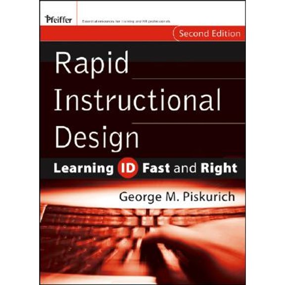 Pre-Owned Rapid Instructional Design: Learning Id Fast and Right (Paperback) 0787980730 9780787980733