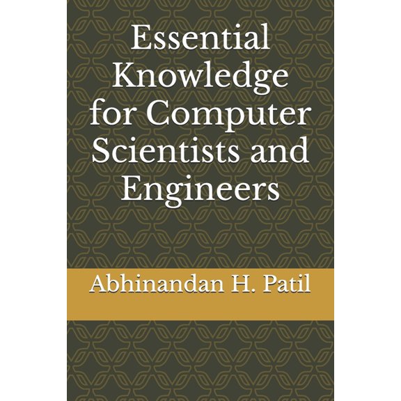 Essential Knowledge for Computer Scientists and Engineers, (Paperback)