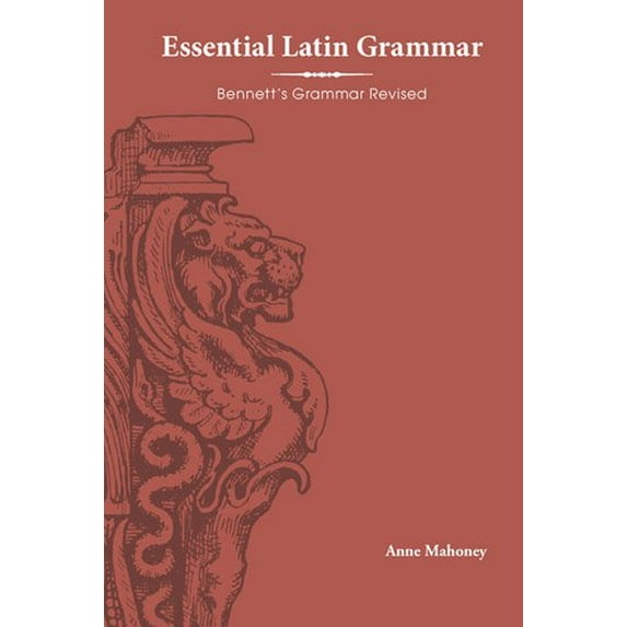 Pre-Owned Essential Latin Grammar: Bennett's Grammar Revised Paperback