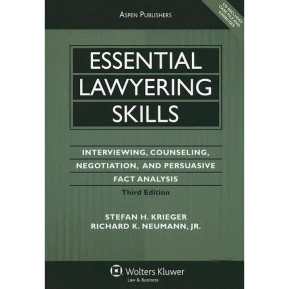 Pre-Owned Essential Lawyering Skills : Interviewing, Counseling, Negotiation, and Persuasive Fact Analysis (Paperback) 9780735564053