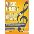 thumbnail image 1 of Essential Learning Tools for Musicians Music Theory: From Beginner to Expert - The Ultimate Step-By-Step Guide to Understanding and Learning Music Theory Effor, Book 1, (Paperback), 1 of 1