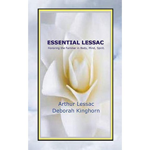 Pre-Owned Essential Lessac Honoring the Familiar in Body, Mind, Spirit Paperback
