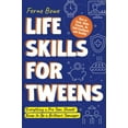 thumbnail image 1 of Pre-Owned Life Skills for Tweens: How to Cook, Make Friends, Be Self Confident and Healthy. Everything a Pre Teen Should Know to Be a Brilliant Teenager (Paperback) 1739637836 9781739637835, 1 of 1