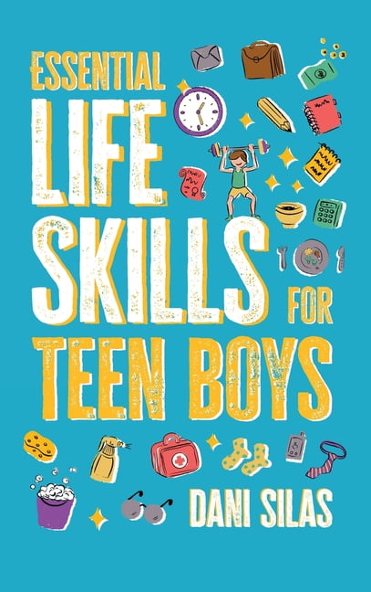 Essential Life Skills for Teen Boys: A Guide to Managing Your Home ...