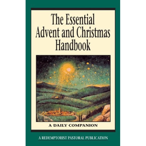 Pre-Owned The Essential Advent and Christmas Handbook (Paperback) by Thomas M Santa