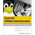thumbnail image 1 of Pre-Owned Essential Linux Administration: A Comprehensive Guide for Beginners (Paperback) 1435459563 9781435459564, 1 of 1