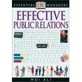 thumbnail image 1 of Pre-Owned DK Essential Managers: Effective Public Relations (Paperback) 0789480085 9780789480088, 1 of 1