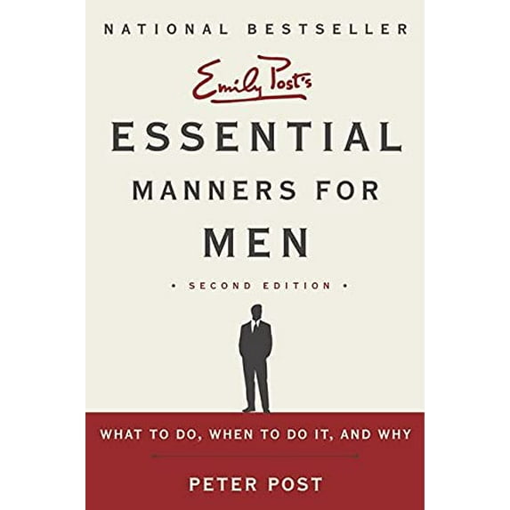 Pre-Owned Essential Manners for Men: What to Do, When to Do It, and Why (Paperback) 0062080415 9780062080417