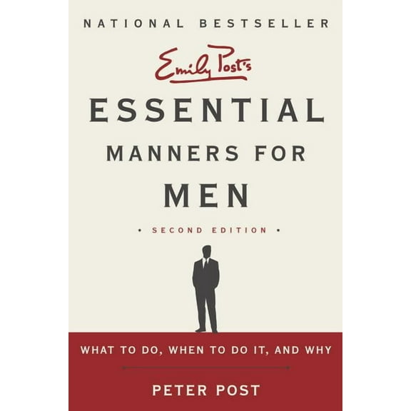 Essential Manners for Men: What to Do, When to Do It, and Why, (Paperback)