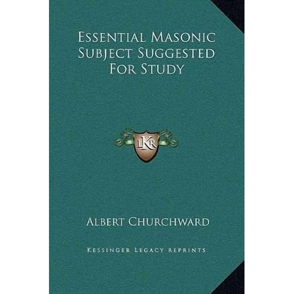 Essential Masonic Subject Suggested for Study Hardcover