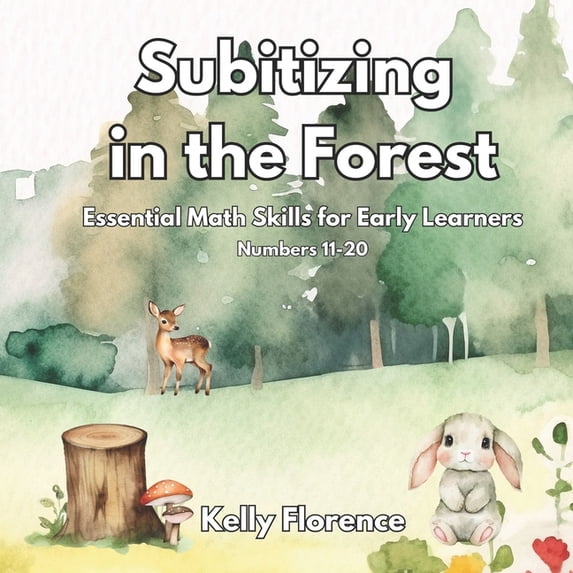 Essential Math Skills for Early Learners Subitizing in the Forest ...