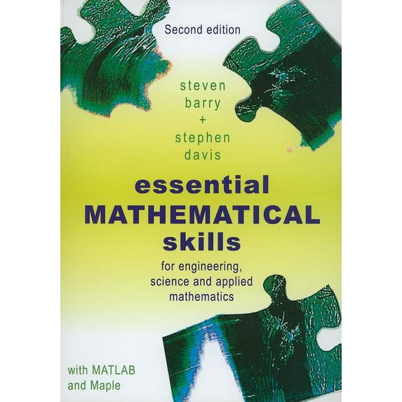 Essential Mathematical Skills : For Engineering, Science and Applied Mathematics (Edition 2) (Paperback)