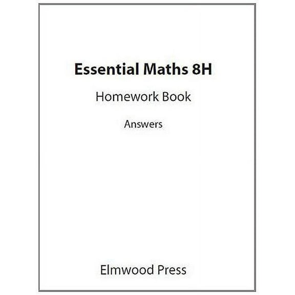 Essential Maths 8h Homework Book Answers