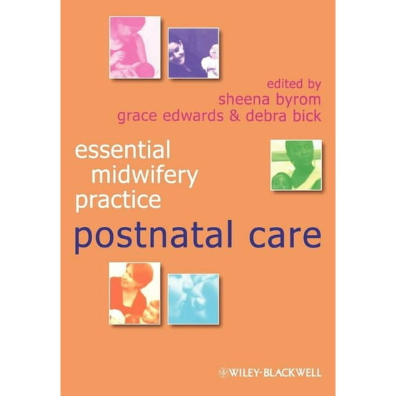 Essential Midwifery Practice Postnatal Care, (Paperback)