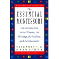 thumbnail image 1 of Pre-Owned The Essential Montessori : An Introduction to the Woman, the Writings, the Method, and the Movement (Paperback) 9780452277960, 1 of 1