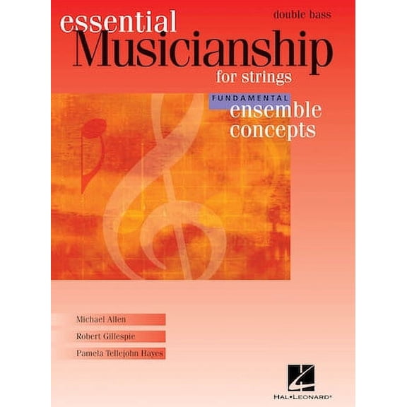 Essential Musicianship: Essential Musicianship for Strings: