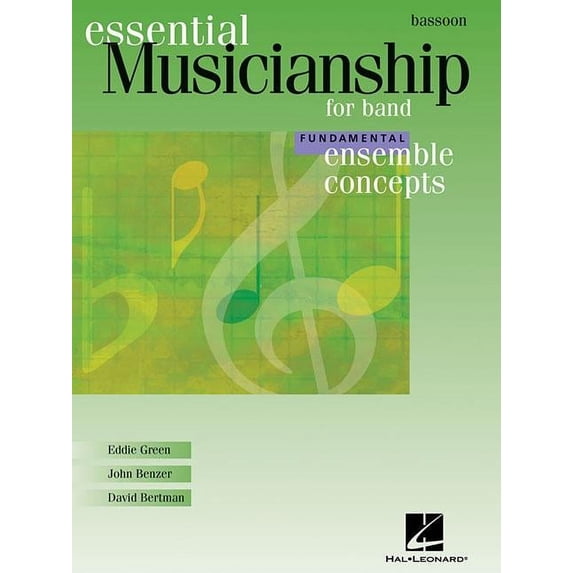 Essential Musicianship for Band - Ensemble Concepts: Fundamental Level - Bassoon (Paperback)