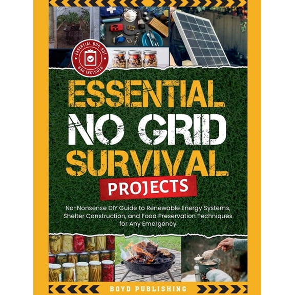 Essential No Grid Survival Projects, (Paperback)