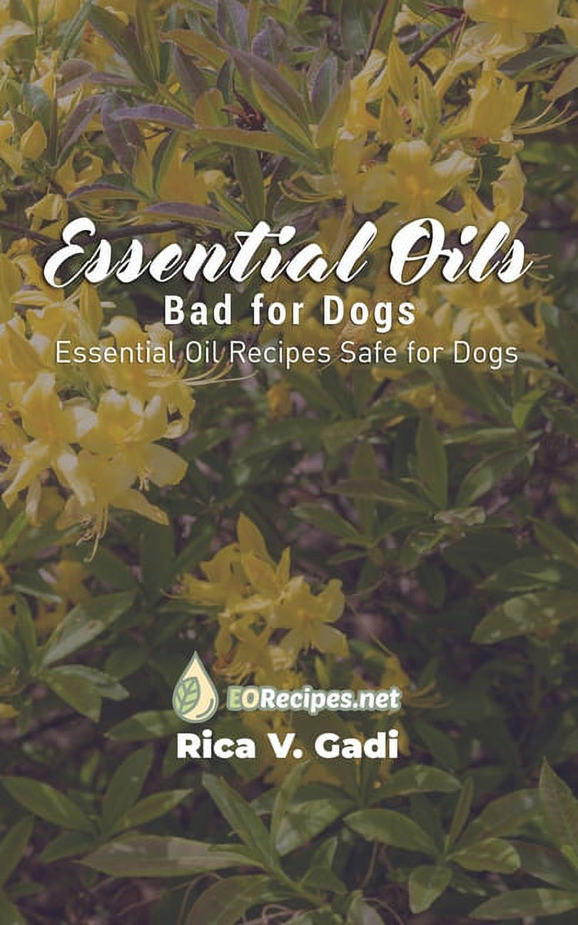 Essential Oils Bad for Dogs Essential Oil Recipes Safe for Dogs