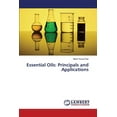 thumbnail image 1 of Essential Oils: Principals and Applications (Paperback), 1 of 1