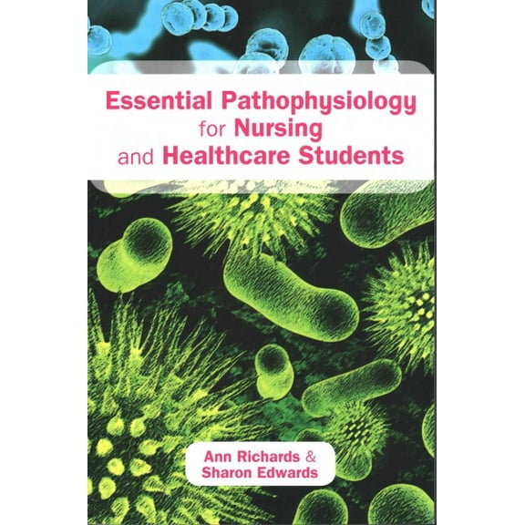 Pre-Owned Essential Pathophysiology for Nursing and Healthcare Students (Paperback) 0335238327 9780335238323