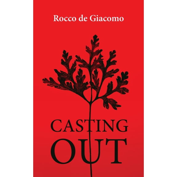 Essential Poets (Ecco): Casting Out : Volume 300 (Paperback)