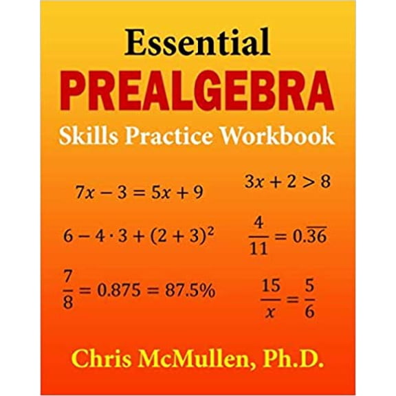 Pre-Owned Essential Prealgebra Skills Practice Workbook PAPERBACK 2020 by Chris McMullen